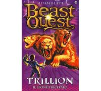 Trillion. Il leone tricefalo. Beast Quest (Vol. 12)