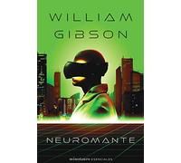 Trilogía de Sprawl nº 01/03 Neuromante: 1