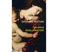 Trilogia degli oratori: Conversazione con la morte-Interrogatorio a Maria-Factum est