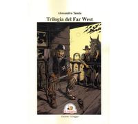 Trilogia del Far West - Tanda Alessandro
