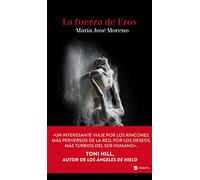 Trilogía del Mal: La fuerza de Eros : el conflicto: 3