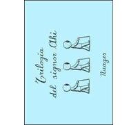 Trilogia del signor Ahi