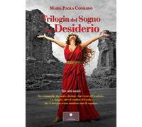 Trilogia del sogno e del desiderio
