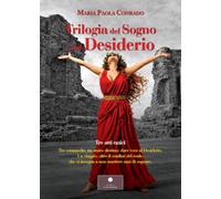 Trilogia del sogno e del desiderio