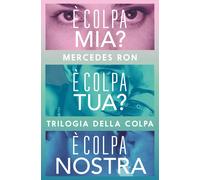 Trilogia della colpa - Ron Mercedes
