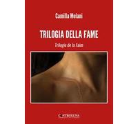 Trilogia della fame-Trilogie de la faim