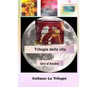 Trilogia della vita. Luce e ombra-Filamenti dell'esistenza
