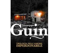Trilogia dell'amore imperdonabile