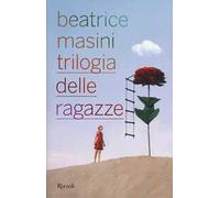 Trilogia delle ragazze: I bottoni-L'estate gigante-Giù la zip
