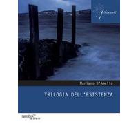Trilogia dell'esistenza