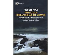 Trilogia dell'isola di Lewis: L'isola dei cacciatori d'uccelli-L'uomo di Lewis-L'uomo degli scacchi