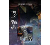 Trilogia dell'ultimo (2014-2021)