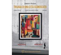 Trilogia di una città sconosciuta. Urban Express-A quest'ora Rodolfo dorme-Uskudar