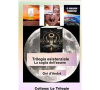 Trilogia esistenziale