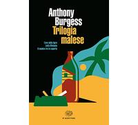 Trilogia malese: L'ora della tigre-Letti d'Oriente-Il nemico tra le coperte