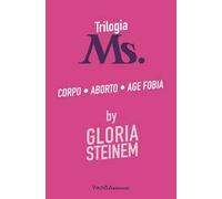 Trilogia Ms.: Corpo-Aborto-Age fobia