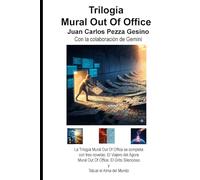 Trilogía Mural Out Of Office: Una experiencia literaria interactiva que te invita a co-crear el futuro de la conciencia.