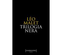Trilogia nera [Paperback] Malet, Léo; Bergamin, Luigi and Cisbani, Luciana