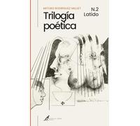 Trilogía poética Parte II: Latido