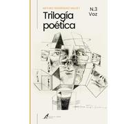Trilogía poética Parte III: Voz