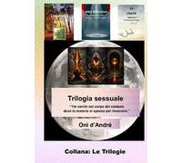 Trilogia sessuale. Vol. 2