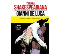 Trilogia shakespeariana: La tempesta-Amleto-Giulietta e Romeo [Hardcover] [Oct 3