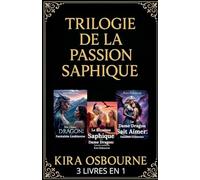 Trilogie de la Passion Saphique 3 Livres en 1