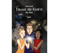 TRILOGIE DER KRÄFTE: DER NEUE