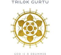 Gurtu Trilok - God Is A Drummer