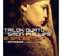 Trilok Gurtu & Simon Phillips 21 Spices (CD) Album