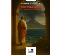 Trimalcione e il mistero di Plinio