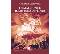 Trimalcione e il mistero di Plinio