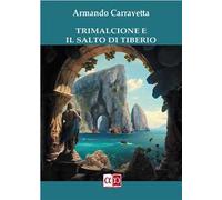 Trimalcione e il Salto di Tiberio