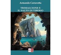 Trimalcione e il Salto di Tiberio