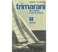 Trimarani da regata e da crociera