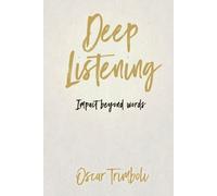 Trimboli Oscar Deep Listening (Tascabile)