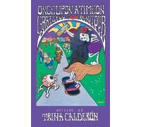 Trina Calderón Once Upon a Time on Grateful Dead Tour (Tascabile)