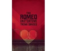 Trina Davies The Romeo Initiative (Tascabile)