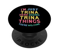 Trina Here Doing Trina Things Divertente Nome Trina PopSockets PopGrip Adesivo