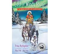 Trina Rathgeber Lost at Windy River (Tascabile)