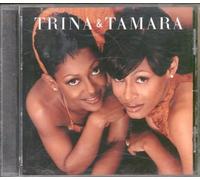 Trina & Tamara - Trina & Tamara