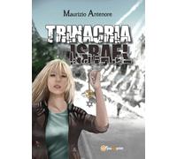 Trinacria Israel di Maurizio Antenore, 2015, Youcanprint