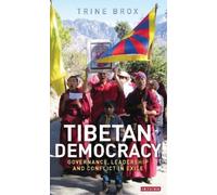 Trine Brox Tibetan Democracy (Copertina rigida)