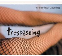 Trine-Lise Vaering Trespassing (CD) Album