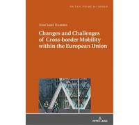 Trine Lund Thom Changes and Challenges of Cross-border Mobili (Copertina rigida)