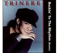 Trinere - Rockin to the Rhythm
