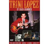 Trini Lopez - If I Had A Hammer
