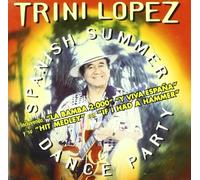 Trini Lopez - Spanish Summer Dance Party