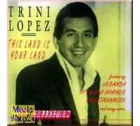Trini Lopez - This land is your land (collection)