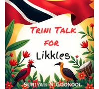 Trini Talk for Likkles